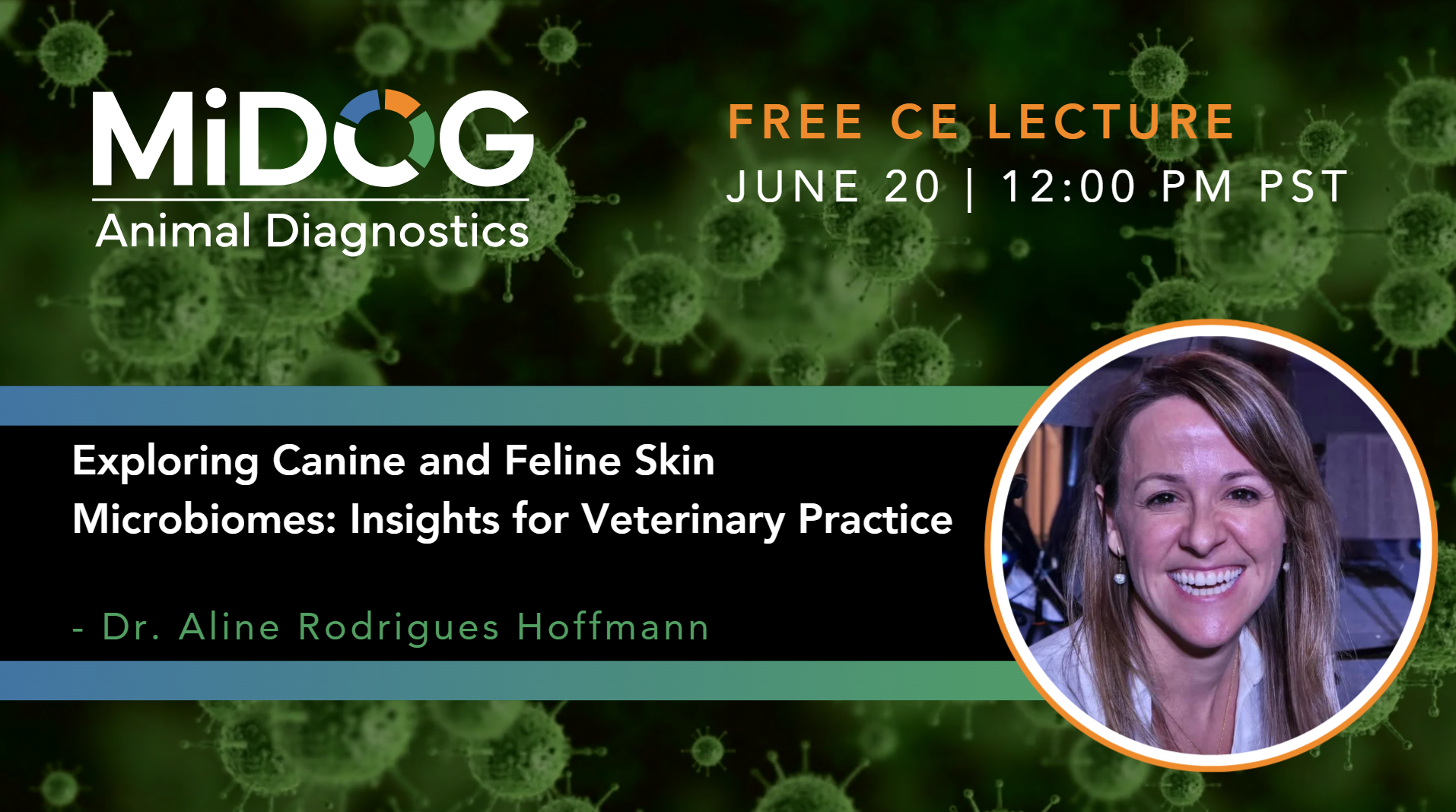 MiDOG Webinar Exploring Canine and Feline Skin Microbiomes: Insights for Veterinary Practice